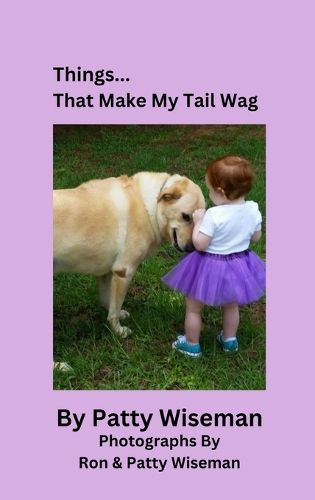Cover image for Things... That Make My Tail Wag