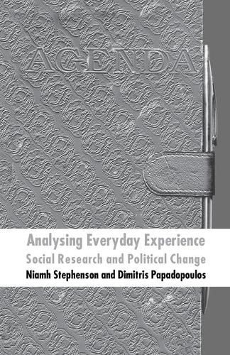 Cover image for Analysing Everyday Experience: Social Research and Political Change