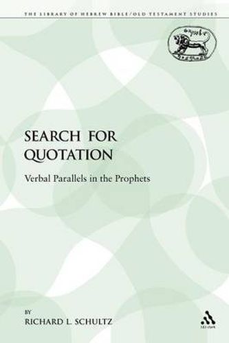 Cover image for The Search for Quotation: Verbal Parallels in the Prophets