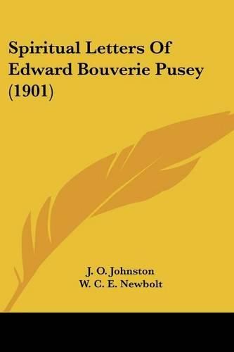 Spiritual Letters of Edward Bouverie Pusey (1901)