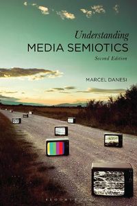 Cover image for Understanding Media Semiotics
