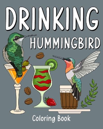 Cover image for Drinking Hummingbird Coloring Book