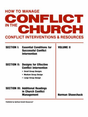 Cover image for How To Manage Conflict in the Church, Conflict Interventions & Resources Volume II