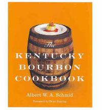 Cover image for The Kentucky Bourbon Cookbook