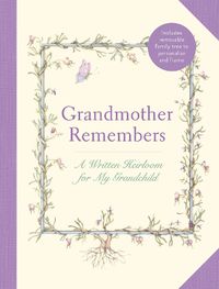 Cover image for Grandmother Remembers: Gift Edition