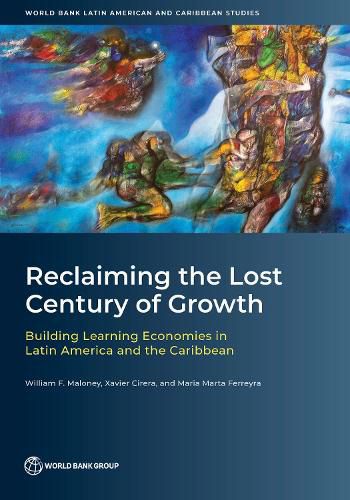 Cover image for Reclaiming the Lost Century of Growth