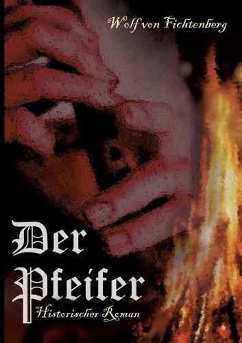 Cover image for Der Pfeifer: Historischer Roman