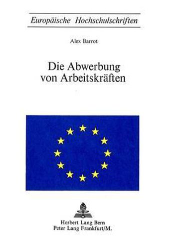 Cover image for Die Abwerbung Von Arbeitskraeften