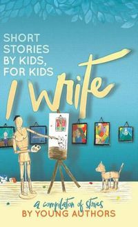 Cover image for I Write Short Stories by Kids for Kids Vol. 6