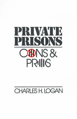 Cover image for Private Prisons: Cons and Pros