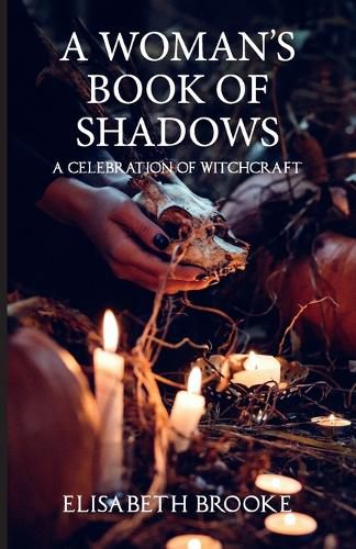 Cover image for A Woman's Book of Shadows: A Celebration of Witchcraft