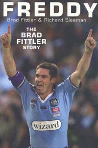 Cover image for Freddy: The Brad Fittler Story