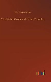 Cover image for The Water Goats and Other Troubles