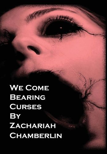 Cover image for We Come Bearing Curses