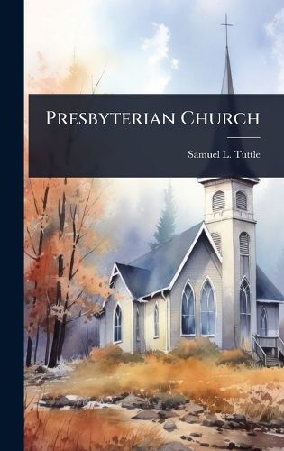 Cover image for Presbyterian Church