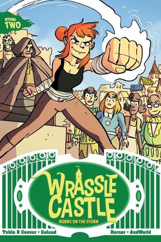 Wrassle Castle Book 2: Riders on the Stormvolume 2