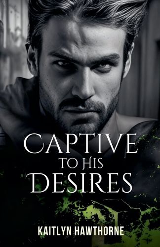 Cover image for Captive to His Desires