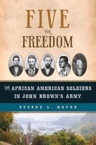 Cover image for Five for Freedom: The African American Soldiers in John Brown's Army