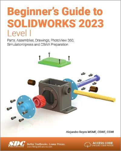 Cover image for Beginner's Guide to SOLIDWORKS 2023 - Level I