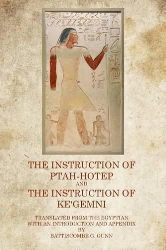 Cover image for The Instruction of Ptah Hotep: And The Instruction of Ke'Gemni