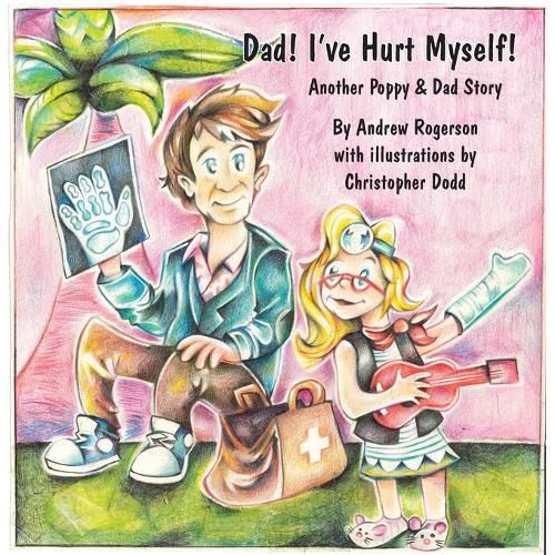 Cover image for Dad I've Hurt Myself