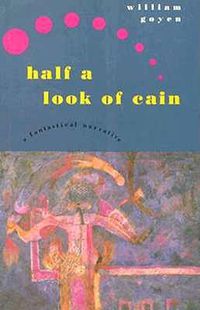 Cover image for Half a Look of Cain: A Fantastical Narrative