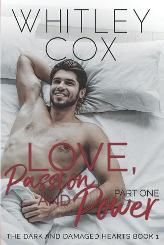 Cover image for Love, Passion and Power: Part 1