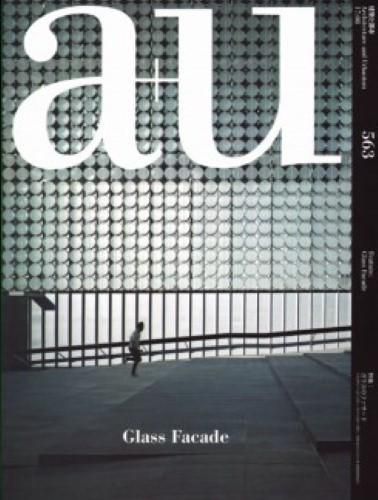 Cover image for a+u 563 08:17 - Glass Facades