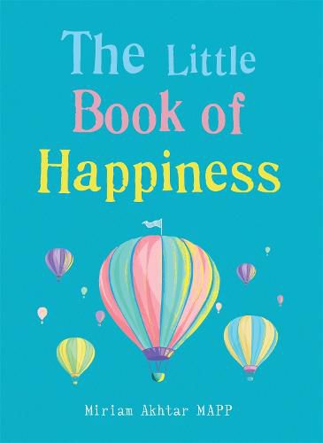 Cover image for The Little Book of Happiness: Simple Practices for a Good Life