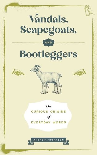 Cover image for Vandals, Scapegoats, and Bootleggers