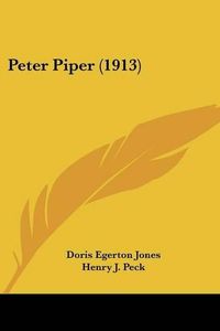 Cover image for Peter Piper (1913)