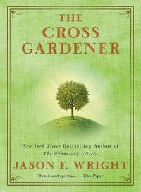 Cover image for The Cross Gardener