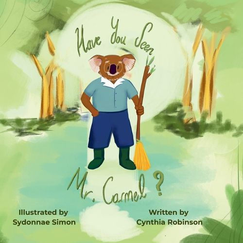 Cover image for Have You Seen Mr. Carmel?