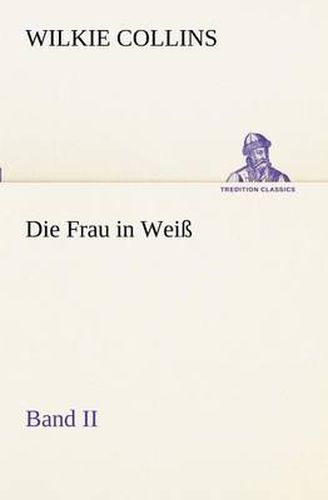 Cover image for Die Frau in Weiss - Band II