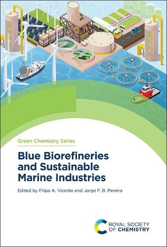 Cover image for Blue Biorefineries and Sustainable Marine Industries