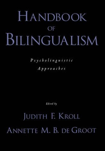 Cover image for Handbook of Bilingualism: Psycholinguistic approaches