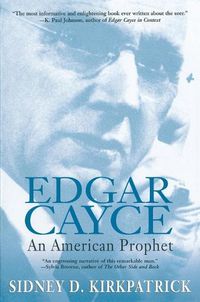 Cover image for Edgar Cayce: An American Prophet