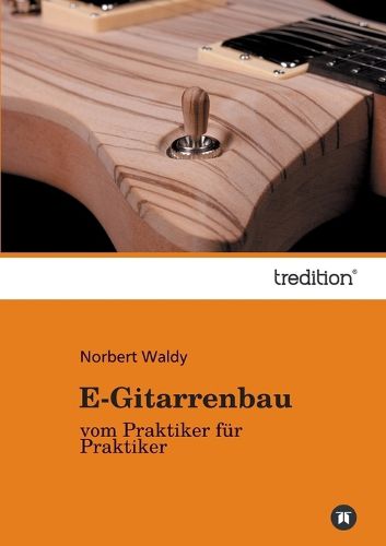 Cover image for E-Gitarrenbau