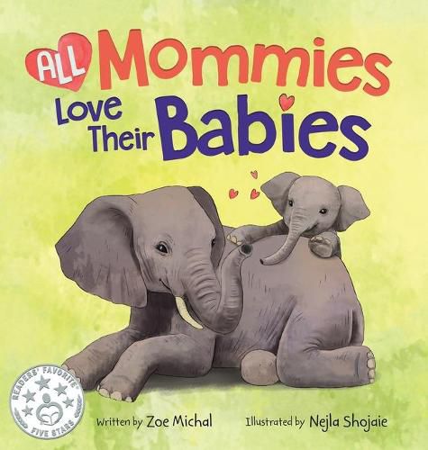 Cover image for All Mommies Love Their Babies