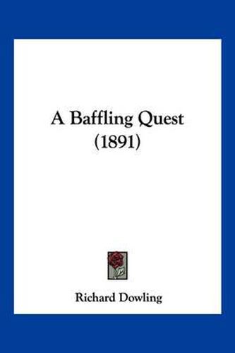 A Baffling Quest (1891)