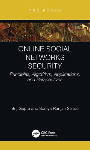 Cover image for Online Social Networks Security: Principles, Algorithm, Applications, and Perspectives