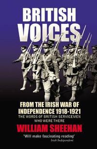 Cover image for British Voices: From the Irish War of Independence 1918-1921