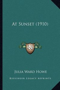 Cover image for At Sunset (1910)