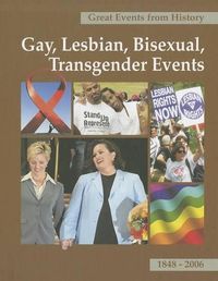 Cover image for Gay, Lesbian, Bisexual, Transgender Events, Volume 1: 1848-1983