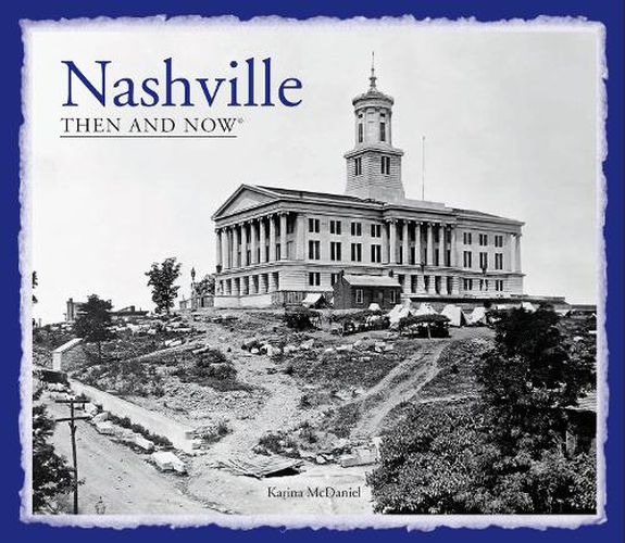 Cover image for Nashville Then and Now (R)