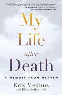 Cover image for My Life After Death: A Memoir from Heaven