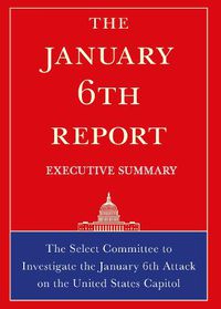 Cover image for The January 6th Report Executive Summary