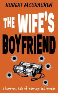 Cover image for The Wife's Boyfriend