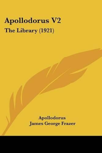 Apollodorus V2: The Library (1921)