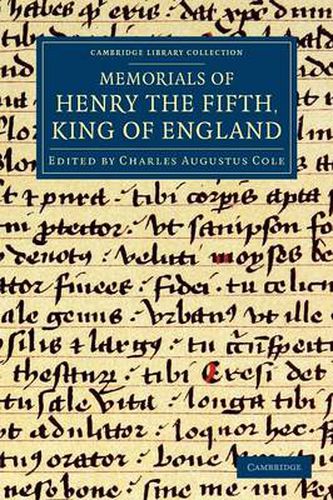 Cover image for Memorials of Henry the Fifth, King of England